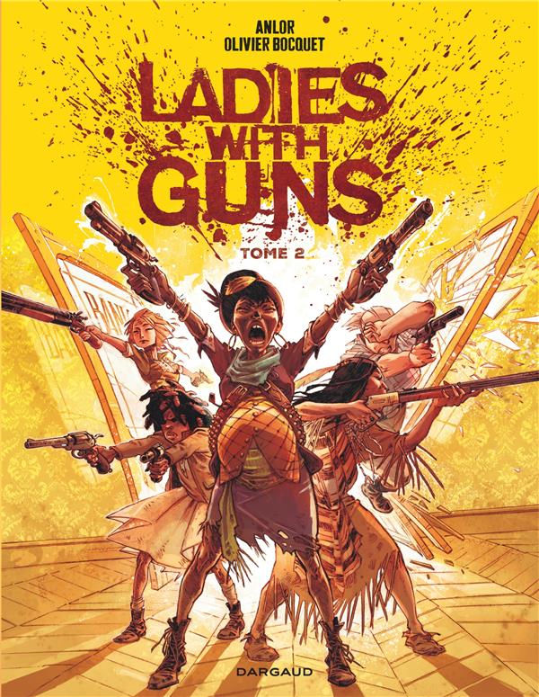 Ladies with guns Tome 2