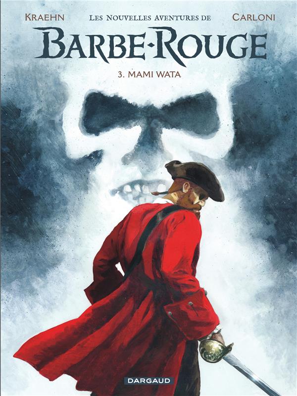 Les nouvelles aventures de Barbe-Rouge Tome 3 : Mami Wata