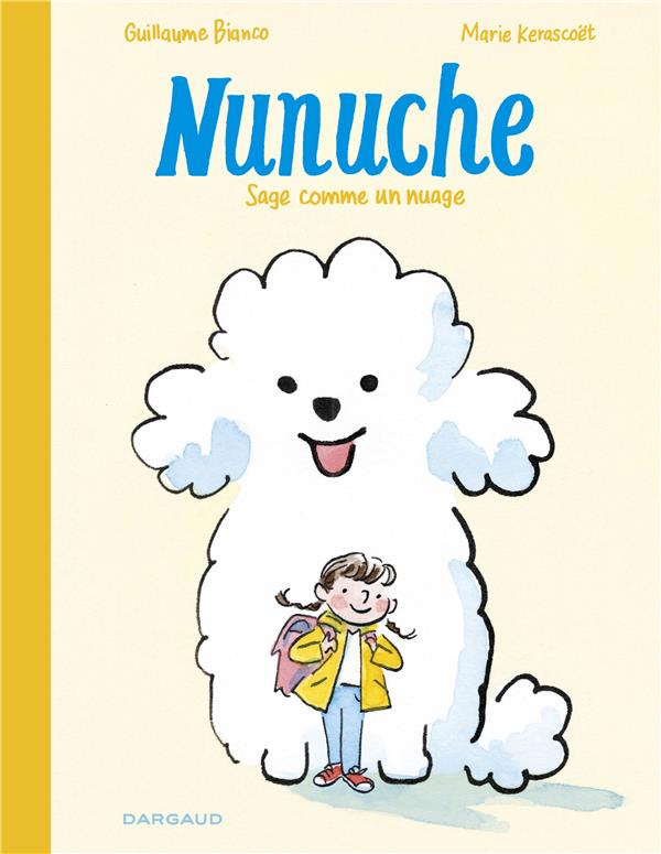 Nunuche Tome 1 : sage comme un nuage