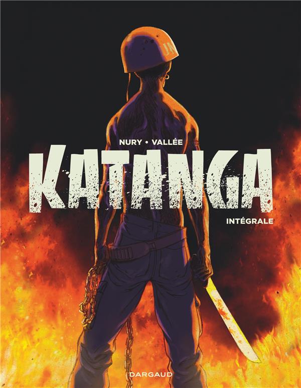 Katanga : Intégrale Tomes 1 à 3