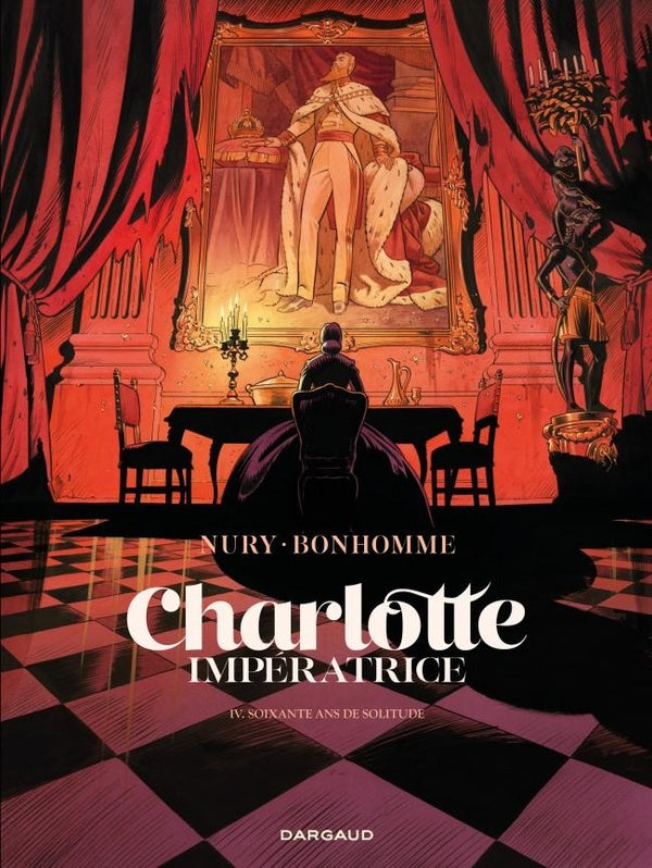 Charlotte Impératrice Tome 4 : 60 ans de solitude