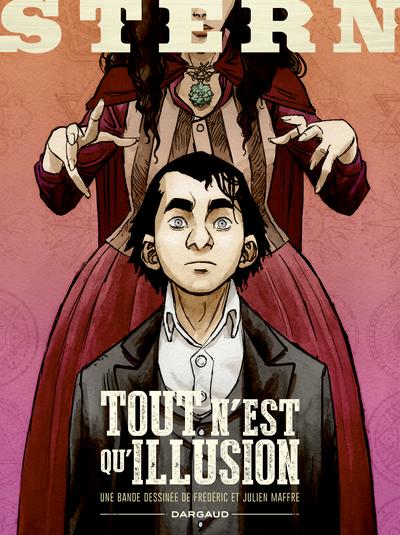 Stern Tome 4 : Tout n'est qu'illusion