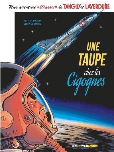 Une aventure « classic » de Tanguy et Laverdure Tome 7 : Une taupe chez les cigognes