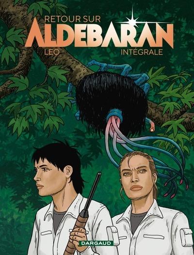 Retour sur Aldebaran : Intégrale Tomes 1 à 3