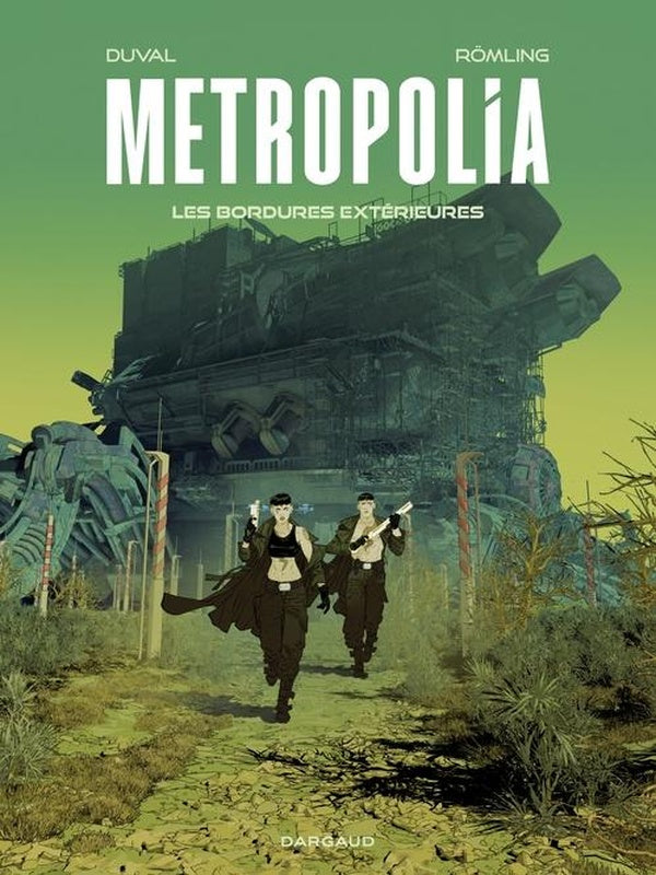 Metropolia - tome 2 - les bordures exterieures