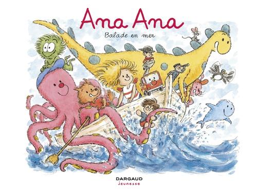 Ana Ana Tome 27 : Balade en mer