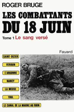 Les combattants du 18 juin Tome 1 ; le sang versé