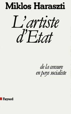 L'artiste d'Etat : de la censure en pays socialiste