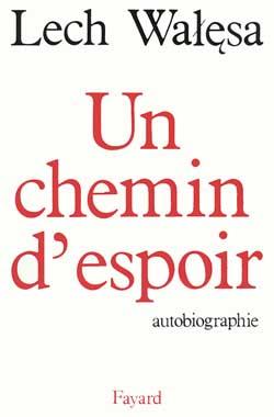 Un chemin d'espoir : Autobiographie
