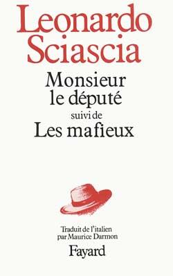 Monsieur le député ; les mafieux