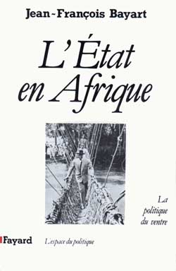 L'etat en afrique ; la politique du ventre