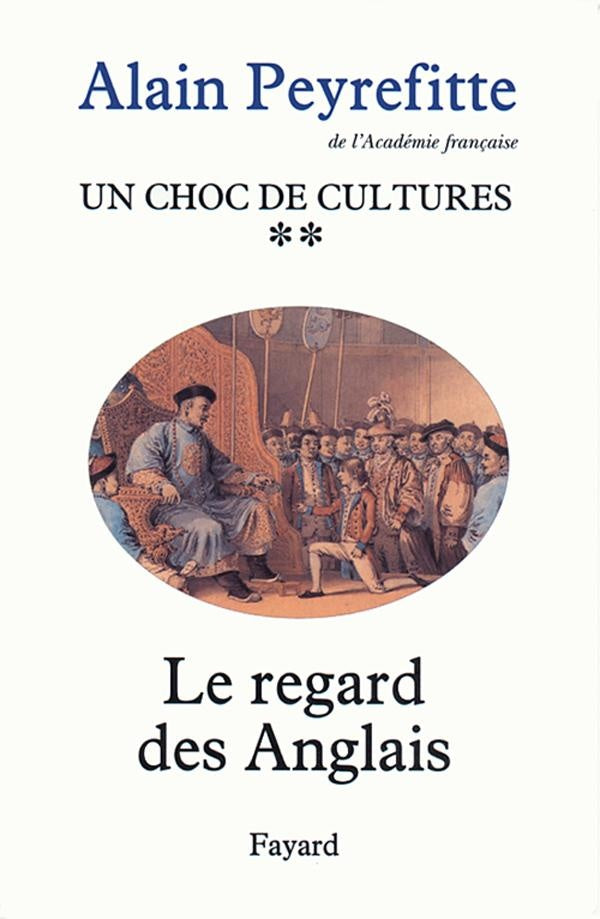 Un choc de cultures Tome 2 ; le regard des Anglais