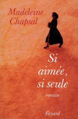 Si aimée, si seule