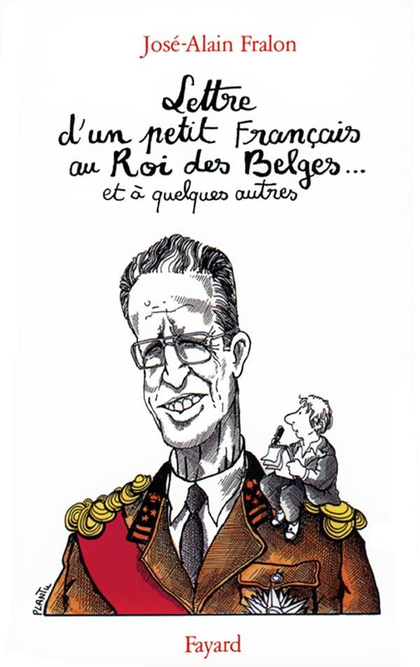 Lettre d'un petit francais au roi des Belge... et à quelques autres