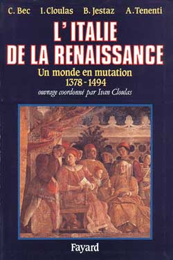 L'Italie de la Renaissance : Un monde en mutation (1378-1495)