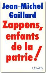 Zappons, enfants de la patrie !