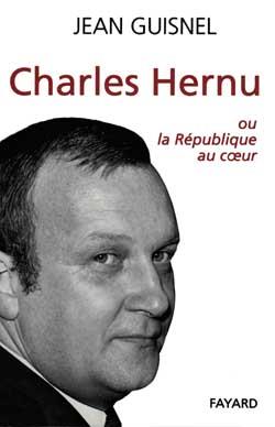 Charles Hernu : Ou la République au coeur