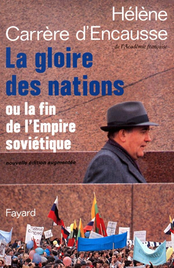 La gloire des nations ou la fin de l'empire soviétique
