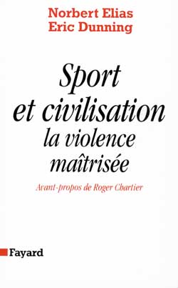 Sport et civilisation : La violence maîtrisée