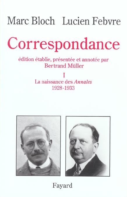 Correspondance : La naissance des Annales (1928-1933)