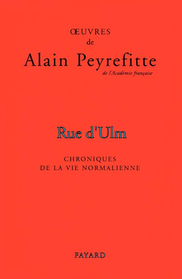 Rue d'ulm ; chroniques de la vie normalienne