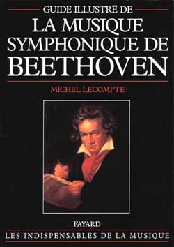 Guide illustre de la musique symphonique de beethoven