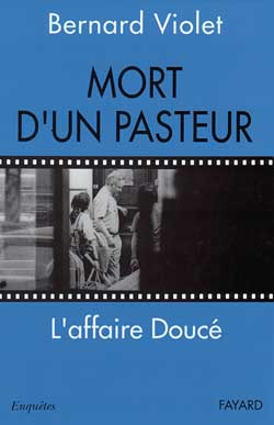 Mort d'un pasteur : L'affaire Doucé