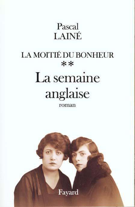 La Moitié du bonheur : La semaine anglaise