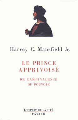 Le Prince apprivoisé : De l'ambivalence du pouvoir