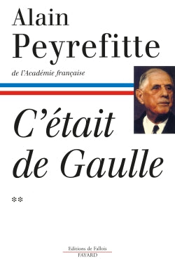 C'etait de Gaulle Tome 2