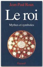 Le roi ; mythe et symboles