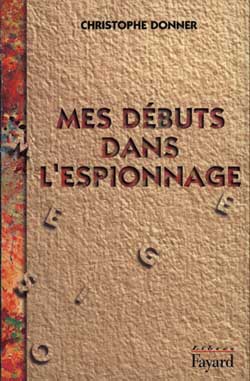 Mes débuts dans l'espionnage