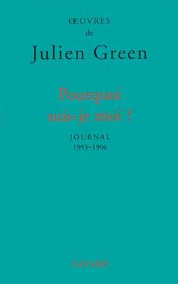 Pourquoi suis-je moi ? journal 1993-1996