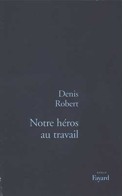 Notre héros au travail