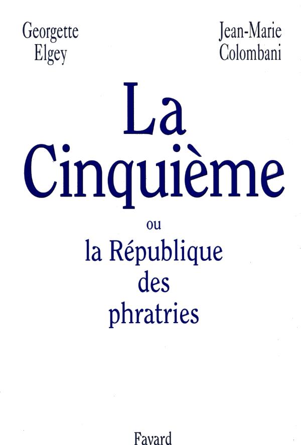 La cinquième ; ou la république des phratries