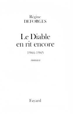 La bicyclette bleue Tome 3 : le diable en rit encore, 1944-1945