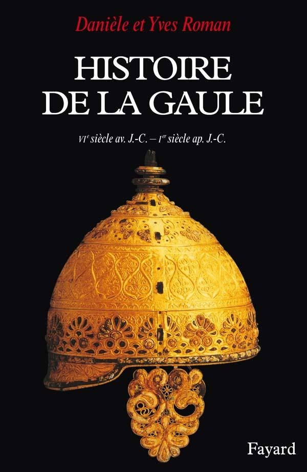 Histoire de la Gaule ; VIe siècle av. J.-C. - Ier siècle ap. J.-C.