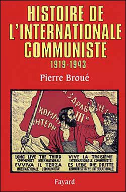 Histoire de l'internationale communiste ; 1919-1943
