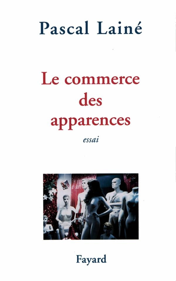 Le commerce des apparences