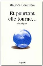 Et pourtant elle tourne...