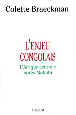 L'enjeu congolais : L'Afrique centrale après Mobutu