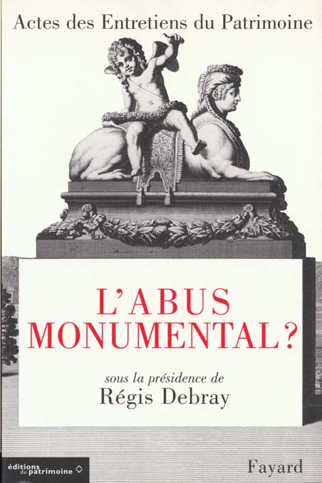 L'abus monumental ?