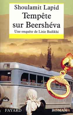 Tempête sur Beershéva : Une enquête de Lisie Badikhi