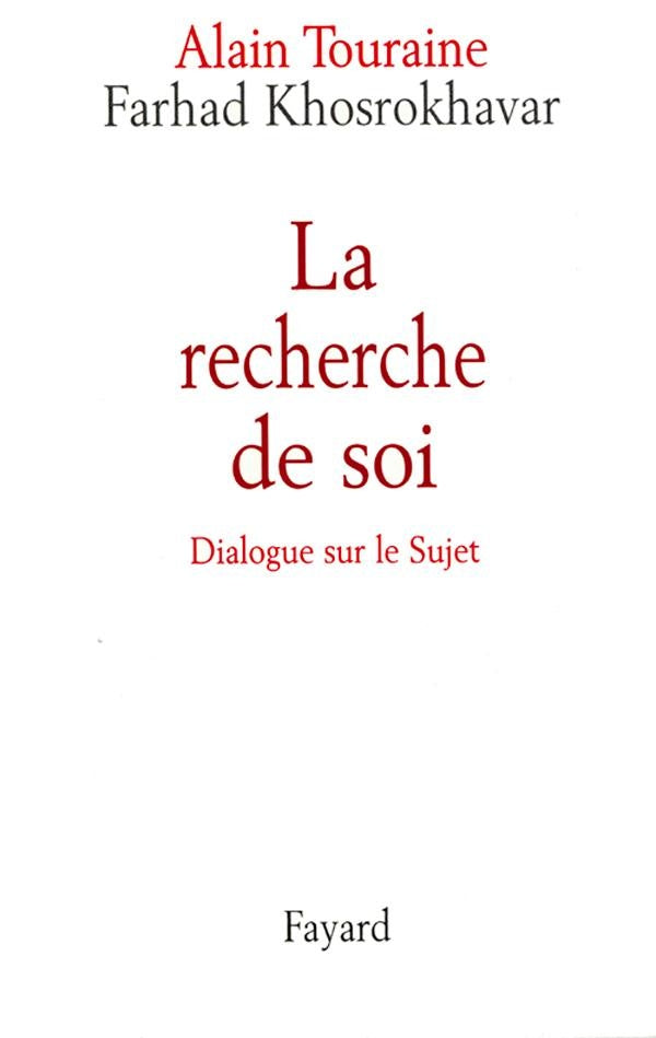 La recherche de soi ; dialogue sur le sujet