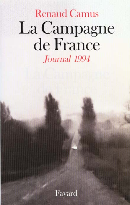 La campagne de France ; journal 1994