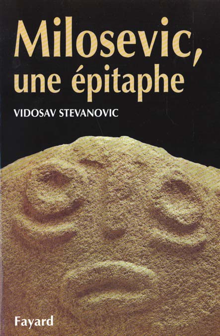 Milosevic ; une epitaphe