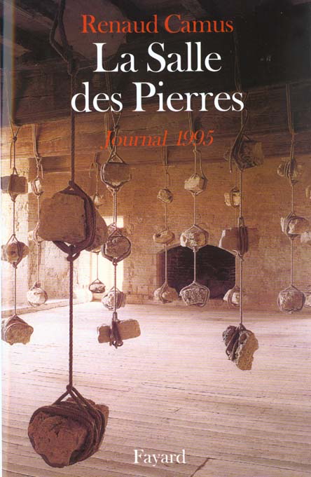 La salle des pierres ; journal 1995