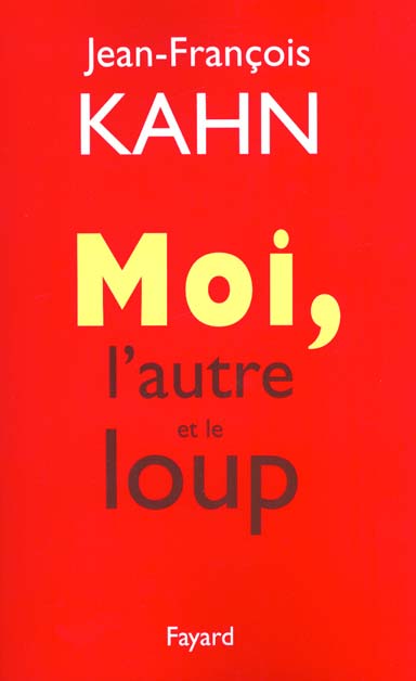 Moi, l'autre et le loup