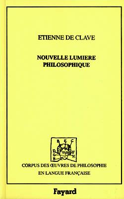 Nouvelle lumiere philosophique des vrais principes et elements de nature, et qualites d'iceux, 1641