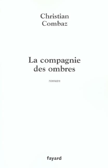 La compagnie des ombres